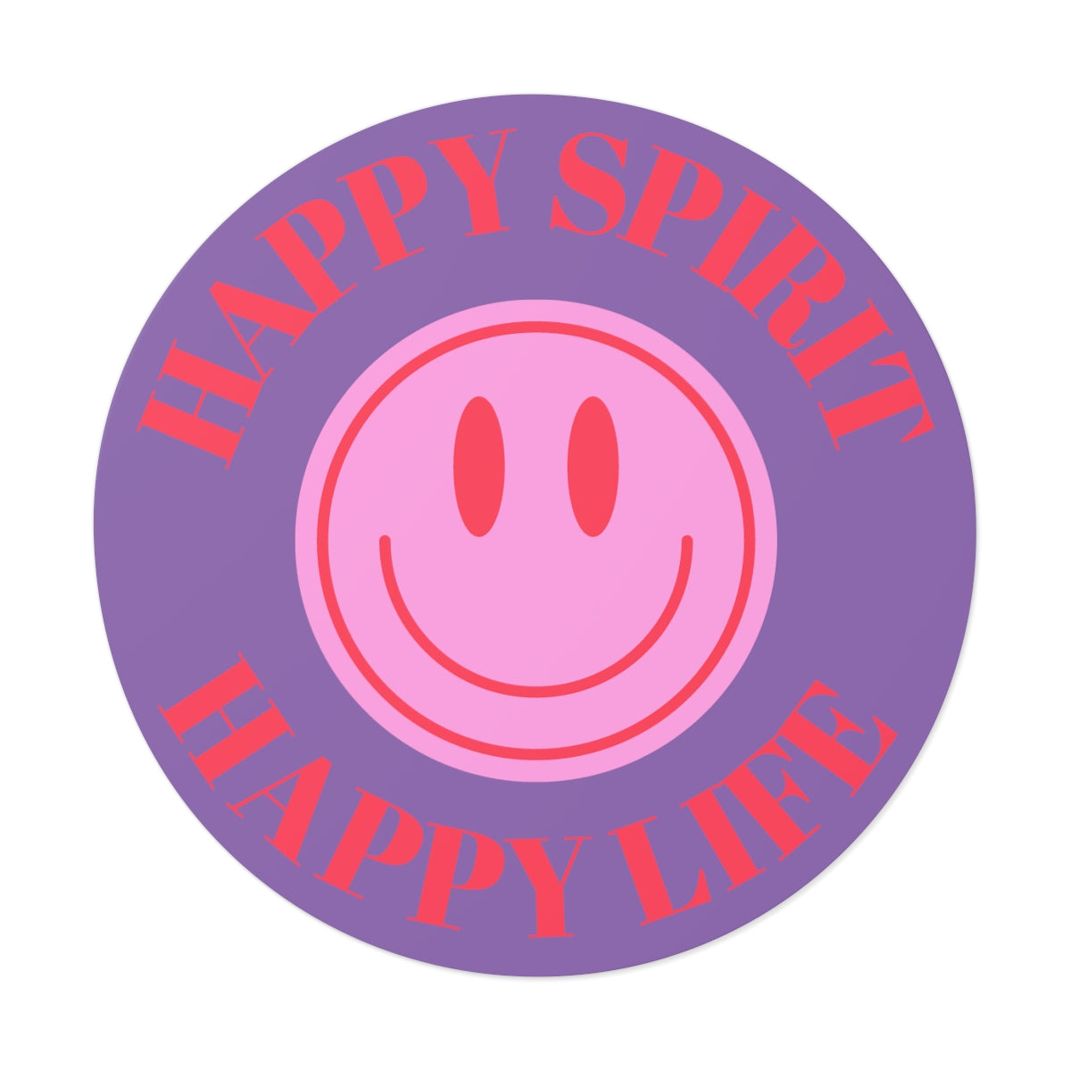 Happy Spirit Happy Life Round Vinyl Stickers, UV Smiley Stickers, Smile Sticker, Tumblr Retro Smile, VSCO Girl, Computer, Skateboard