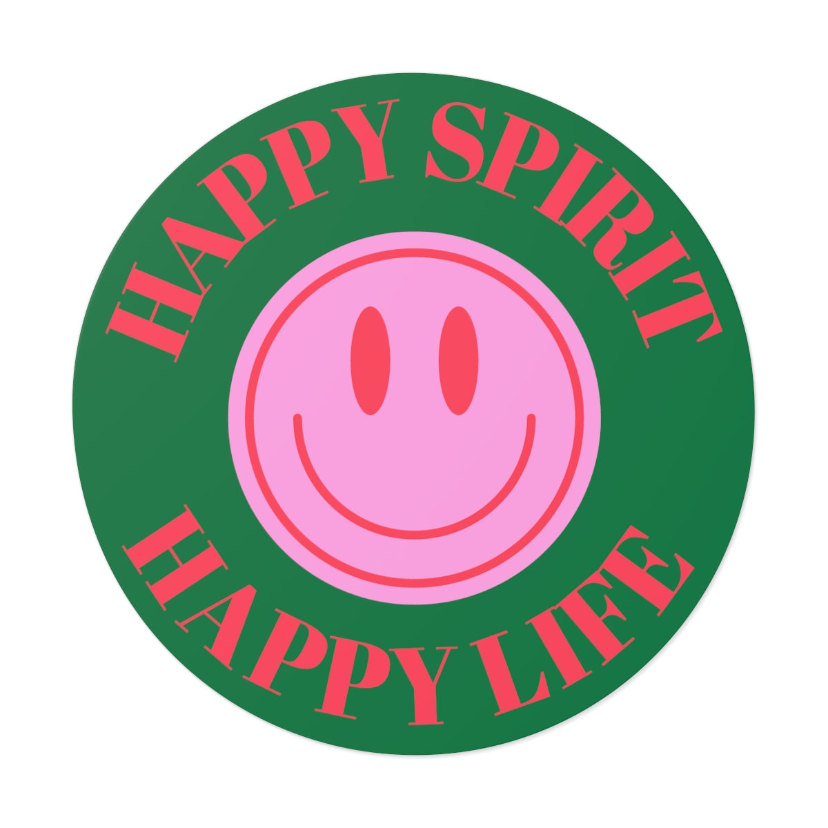 Happy Spirit Happy Life Round Vinyl Stickers, UV Smiley Stickers, Smile Sticker, Tumblr Retro Smile, VSCO Girl, Computer, Skateboard
