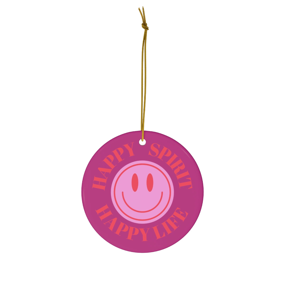 Holiday Ornament Happy Spirit Happy Life, Happiness Ornament, Modern Ornament, Smile Decoration, VSCO, Tumblr, Pink Smile, Retro Christmas