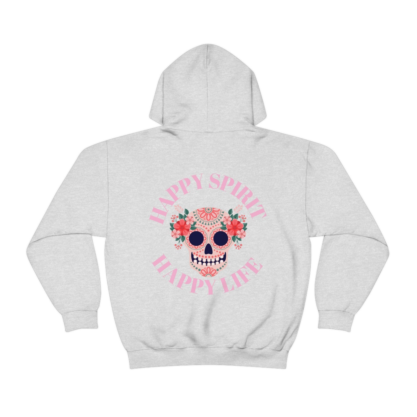 Dia De Los Muertos Hoodie Sweatshirt, Day of the Dead Gift, Happy Spirit Happy Life, Honoring the Dead Aesthetic Candy Skull, Sugar Skull