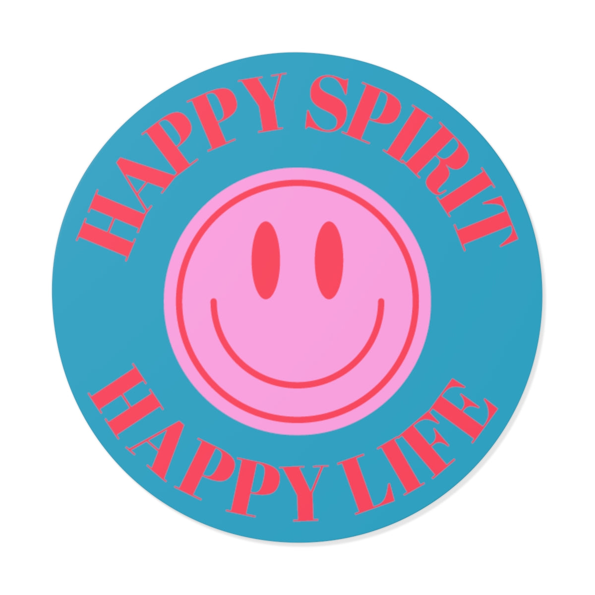 Happy Spirit Happy Life Round Vinyl Stickers, UV Smiley Stickers, Smile Sticker, Tumblr Retro Smile, VSCO Girl, Computer, Skateboard