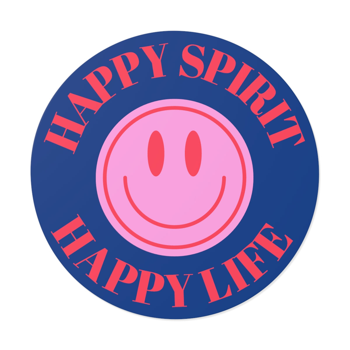 Happy Spirit Happy Life Round Vinyl Stickers, UV Smiley Stickers, Smile Sticker, Tumblr Retro Smile, VSCO Girl, Computer, Skateboard