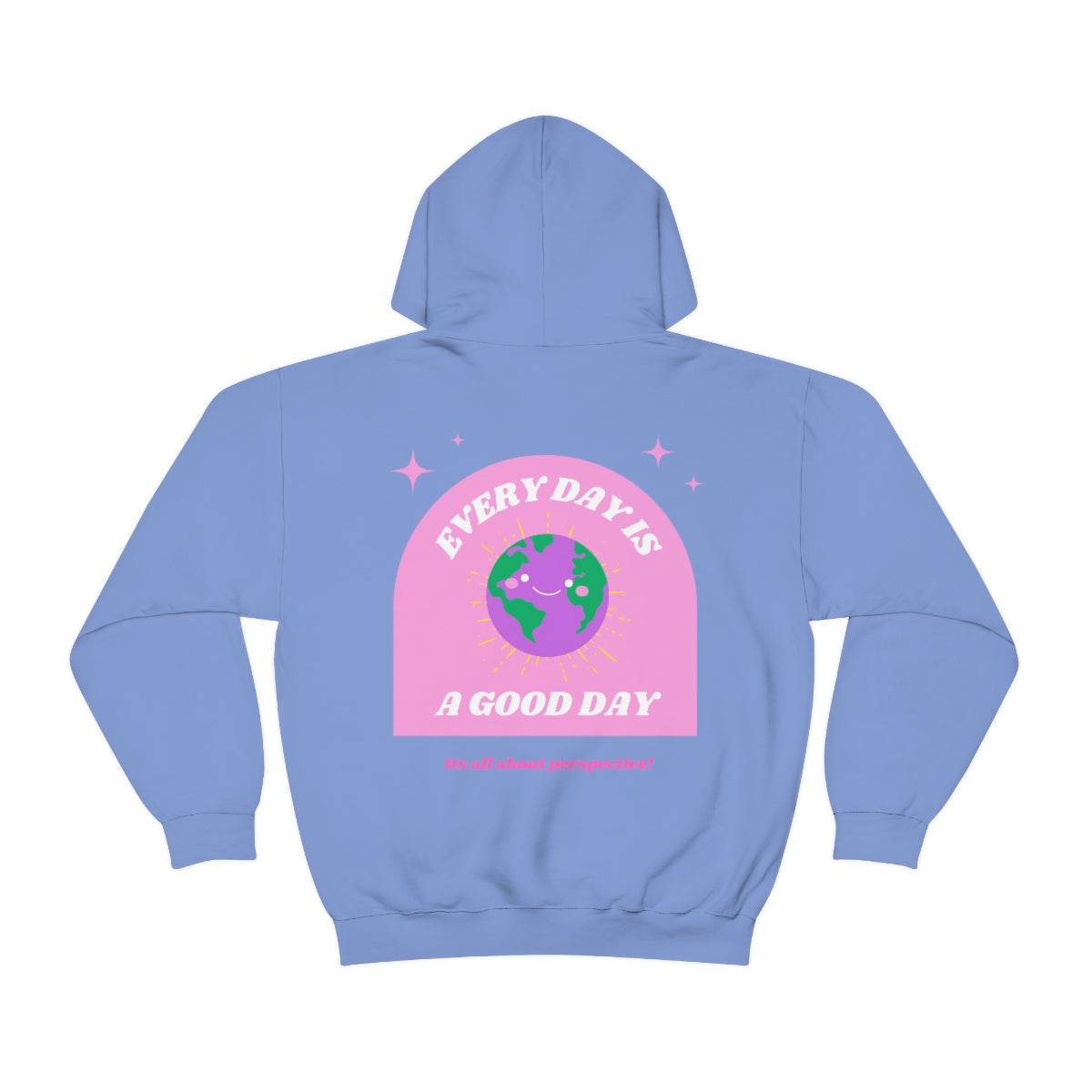 Retro Every Day is a Good Day, Its All About Perspective Earth Pink Purple Back Graphic Hoodie, VSCO Girl Oversized Trendy Tumblr Sweatshirt