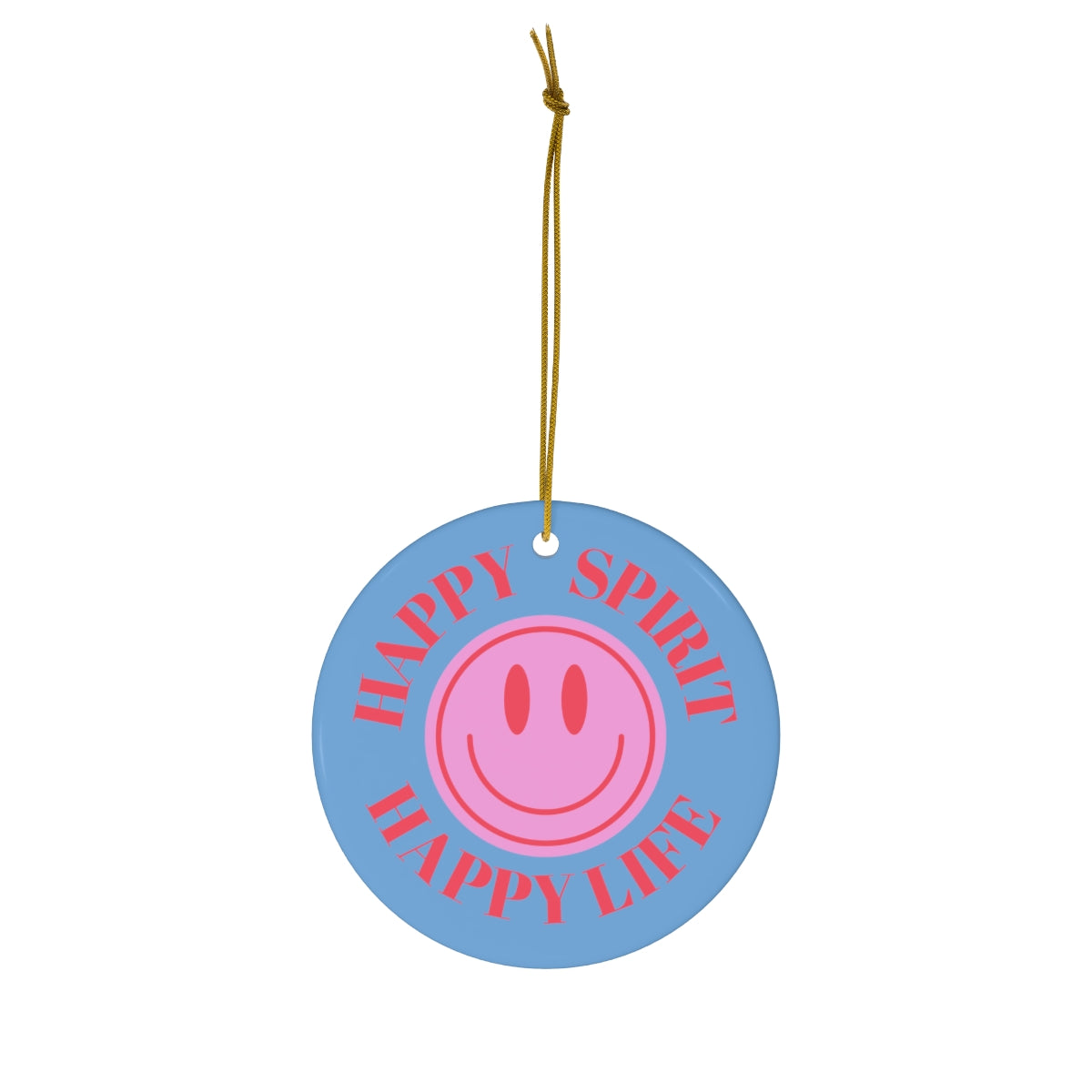 Holiday Ornament Happy Spirit Happy Life, Happiness Ornament, Modern Ornament, Smile Decoration, VSCO, Tumblr, Pink Smile, Retro Christmas