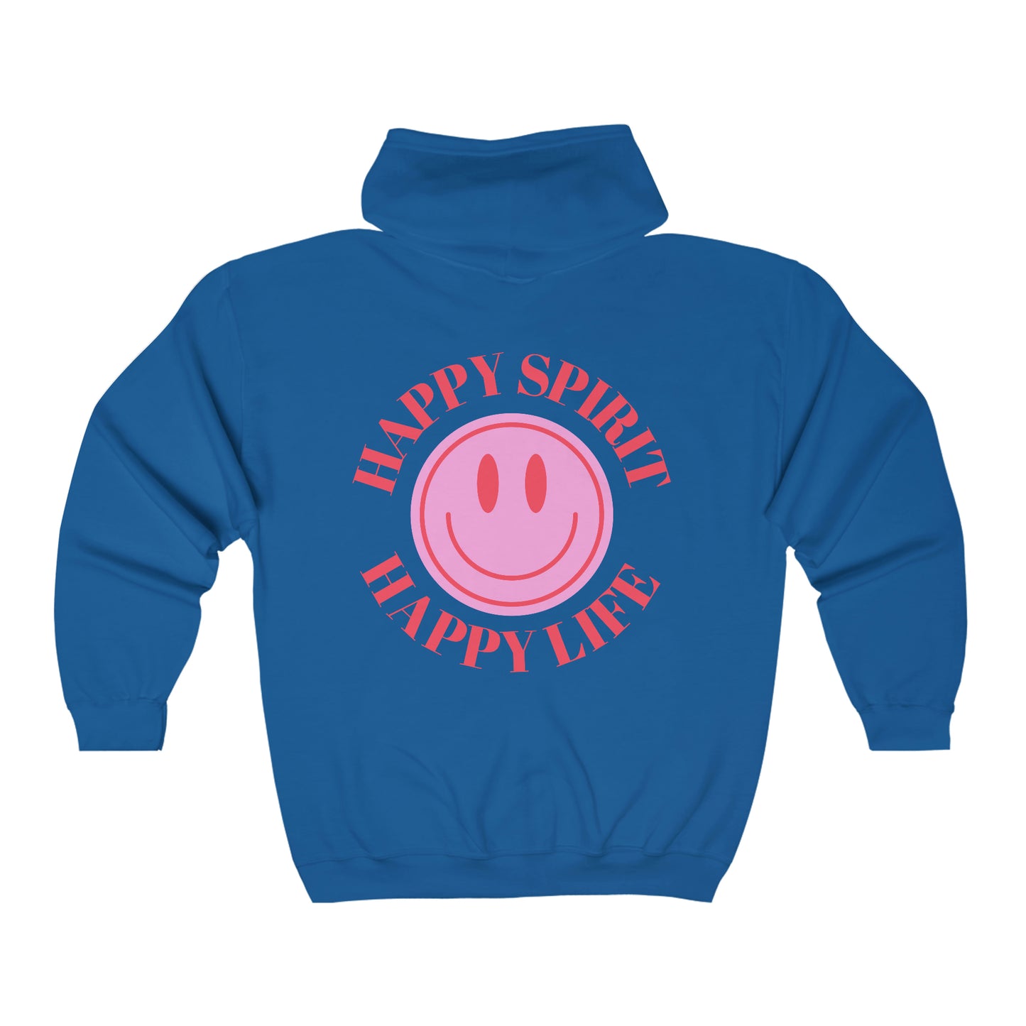 Happy Spirit Happy Life Zip Up Sweatshirt, Gildan 18600, Oversized Hoodie, Back Print Trendy Sweatshirt, Beach Cover Up, Lake Cover Up