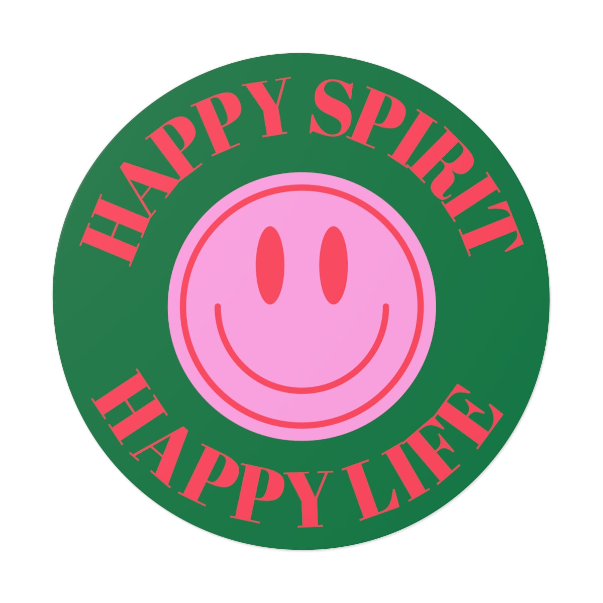 Happy Spirit Happy Life Round Vinyl Stickers, UV Smiley Stickers, Smile Sticker, Tumblr Retro Smile, VSCO Girl, Computer, Skateboard