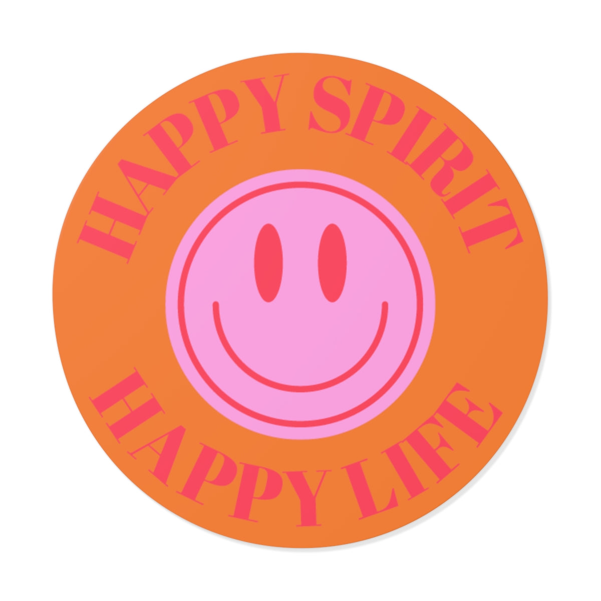 Happy Spirit Happy Life Round Vinyl Stickers, UV Smiley Stickers, Smile Sticker, Tumblr Retro Smile, VSCO Girl, Computer, Skateboard