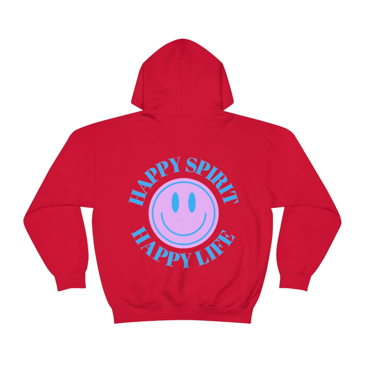Happy Spirit Happy Life Sweatshirt, Gildan 18500 Hoodie, Oversized Hoodie, Back Print Trendy Sweatshirt, Beach Cover Up, Lake Cover Up