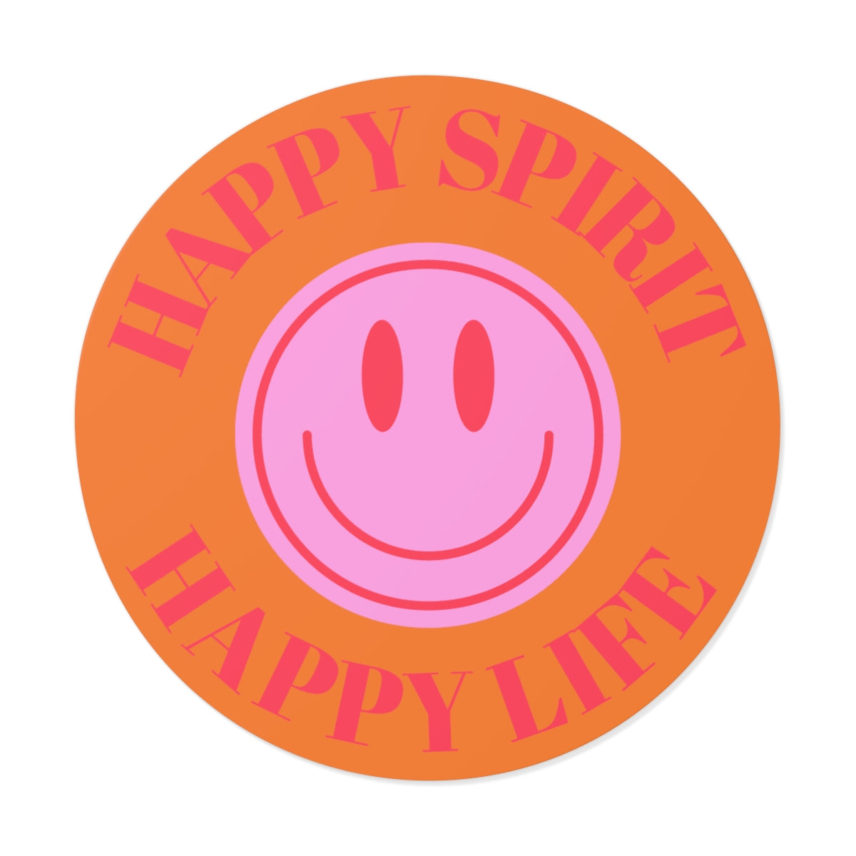 Happy Spirit Happy Life Round Vinyl Stickers, UV Smiley Stickers, Smile Sticker, Tumblr Retro Smile, VSCO Girl, Computer, Skateboard