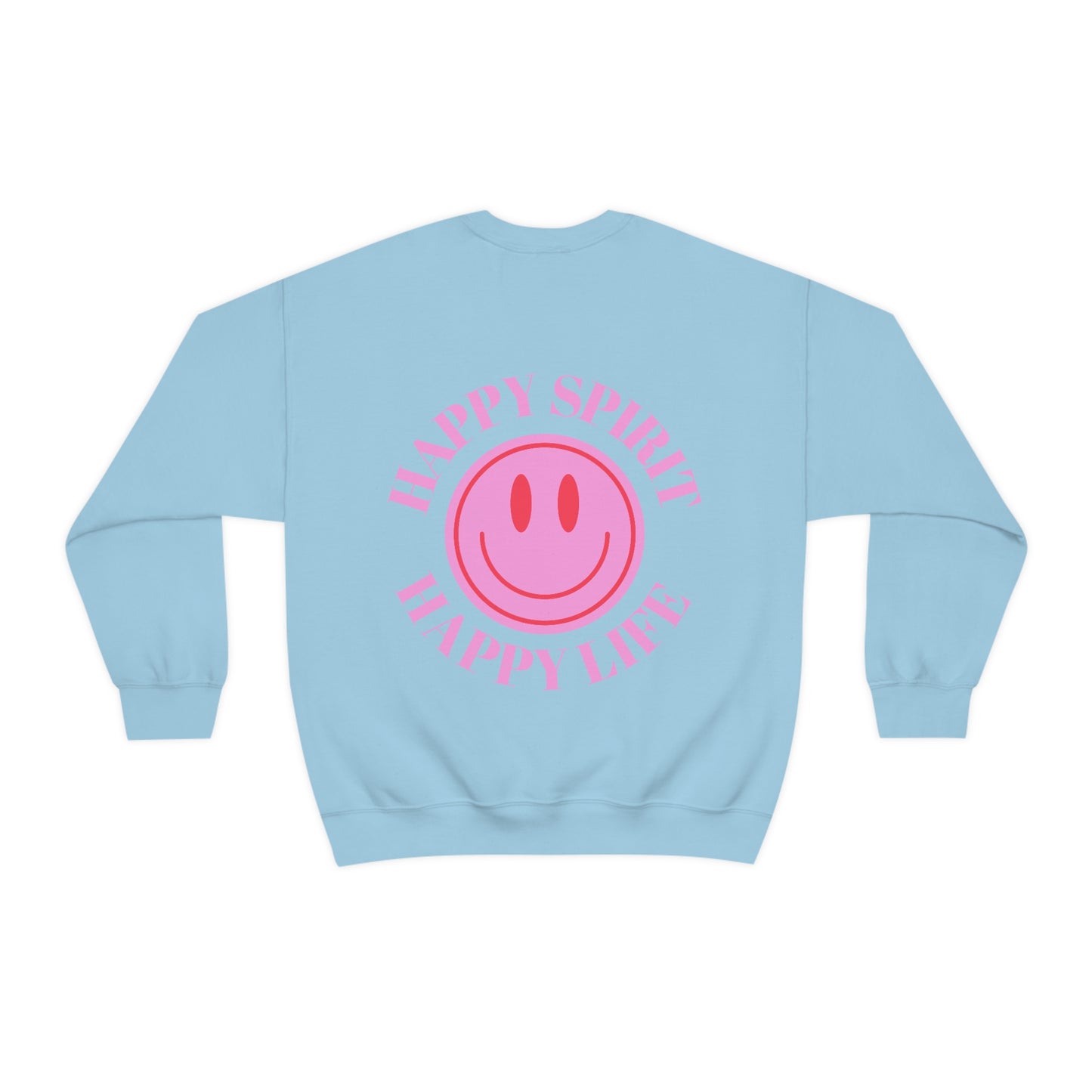 Copy of Happy Spirit Happy Life Sweatshirt, Gildan VSCO Girl Crewneck, Oversized Tumblr Front Back Print Smile Happy Mind Trendy Loungewear