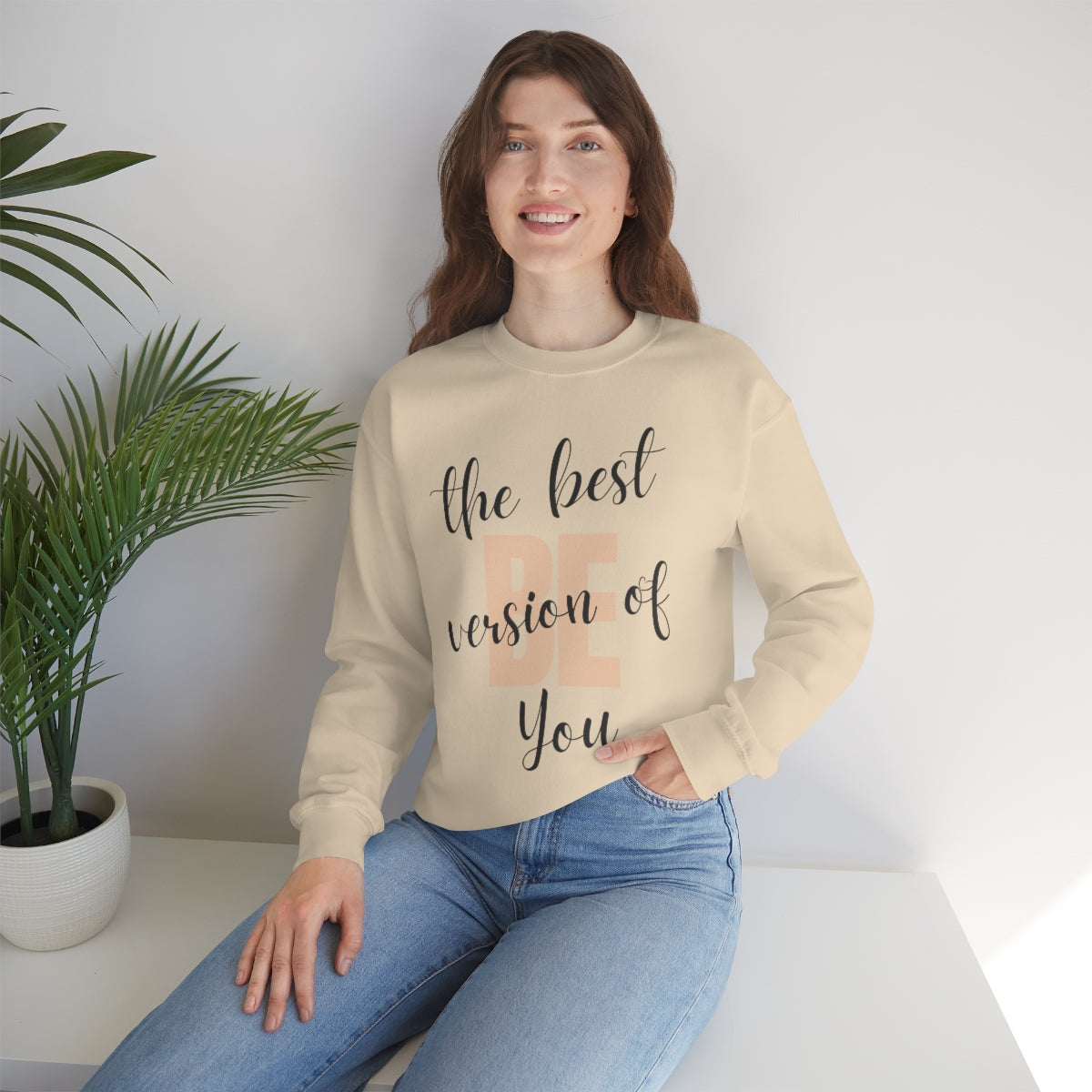 Be the Best Version of You Unisex Crewneck Sweatshirt, Positive Mindset Gift, Inspirational Top, Mental Wellness Crew , Motivational