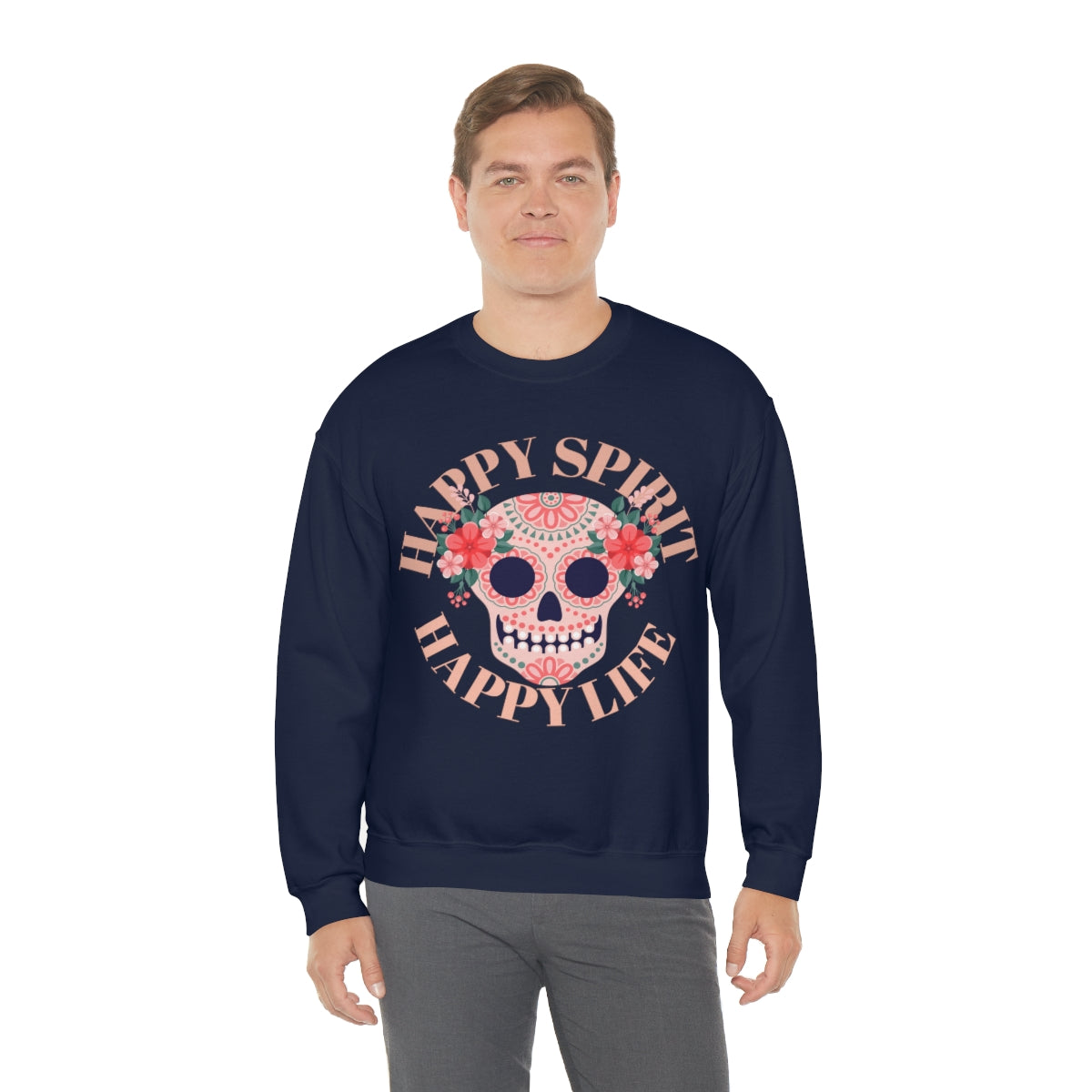 Dia De Los Muertos Crewneck Sweatshirt, Day of the Dead Gift, Happy Spirit Happy Life, Honoring the Dead Aesthetic Candy Skull, Sugar Skull