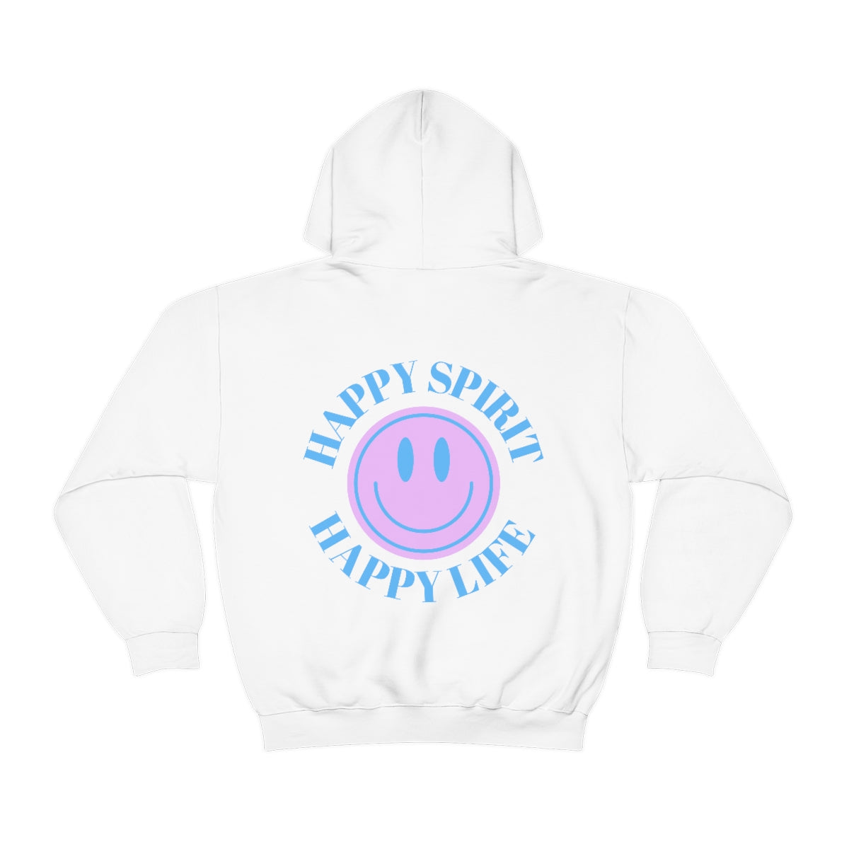 Happy Spirit Happy Life Sweatshirt, Gildan 18500 Hoodie, Oversized Hoodie, Back Print Trendy Sweatshirt, Beach Cover Up, Lake Cover Up