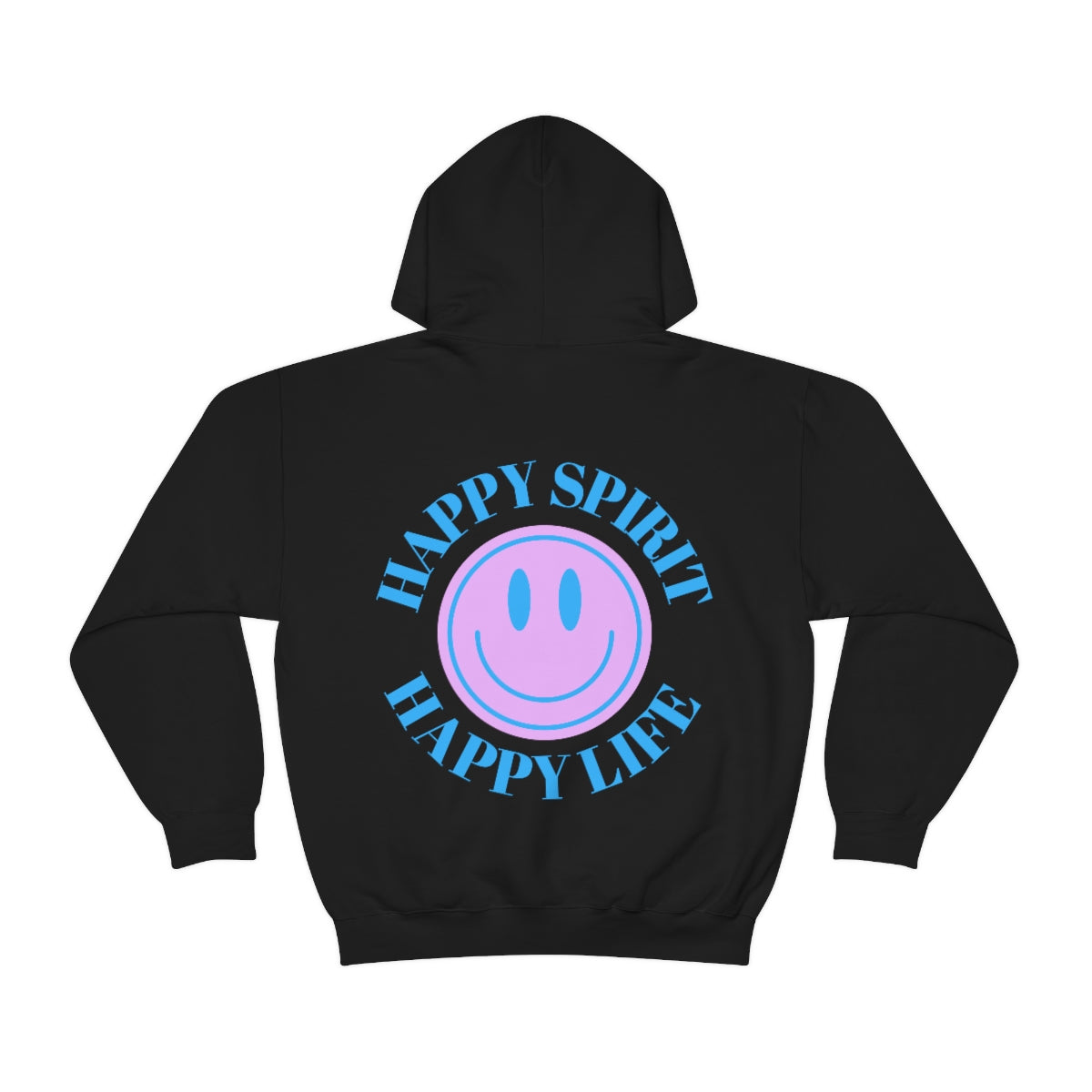 Happy Spirit Happy Life Sweatshirt, Gildan 18500 Hoodie, Oversized Hoodie, Back Print Trendy Sweatshirt, Beach Cover Up, Lake Cover Up