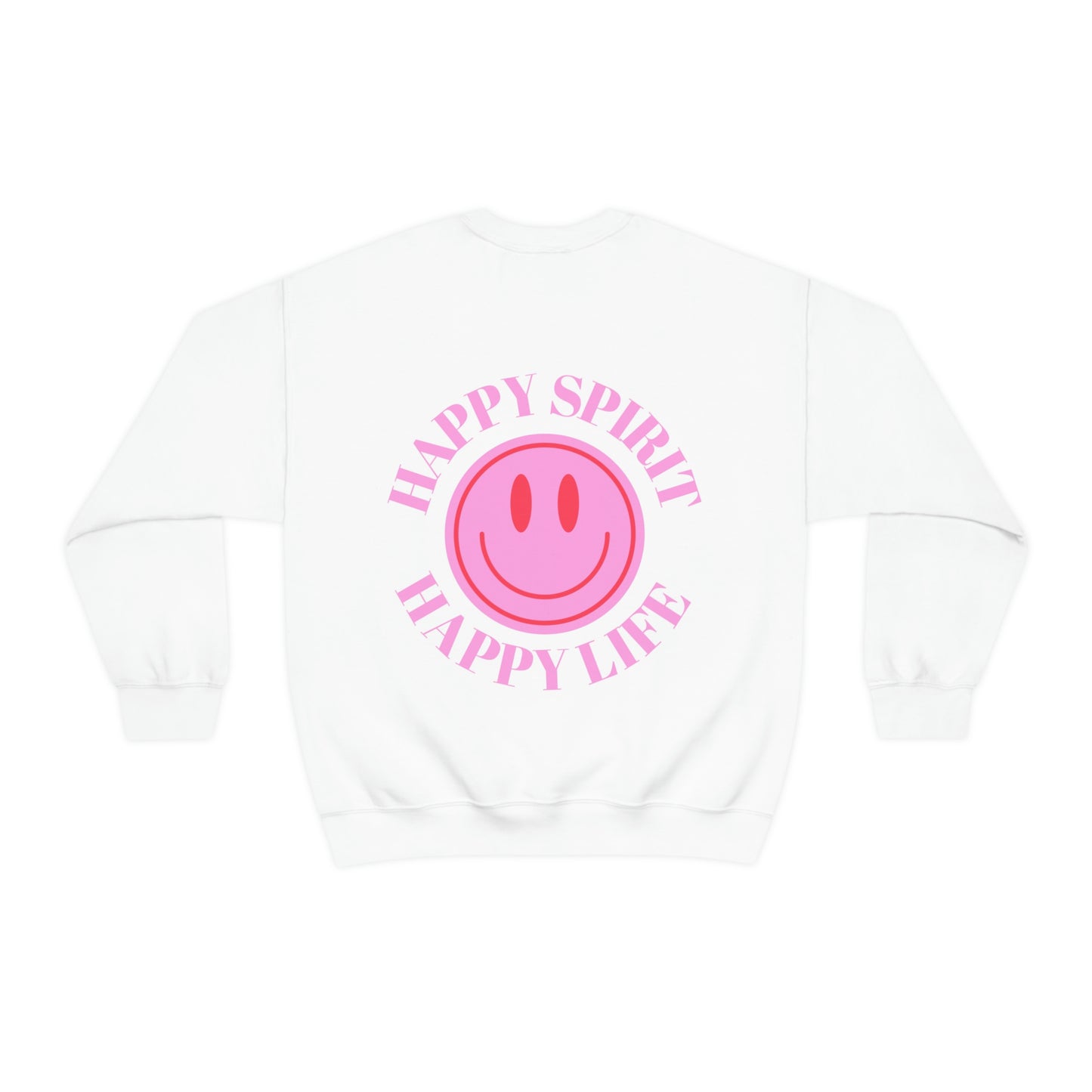 Happy Spirit Happy Life Sweatshirt, Gildan VSCO Girl Crewneck, Oversized Tumblr Front Back Print Smile Happy Mind Trendy Loungewear