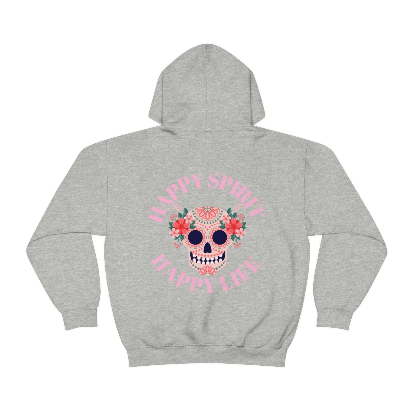 Dia De Los Muertos Hoodie Sweatshirt, Day of the Dead Gift, Happy Spirit Happy Life, Honoring the Dead Aesthetic Candy Skull, Sugar Skull