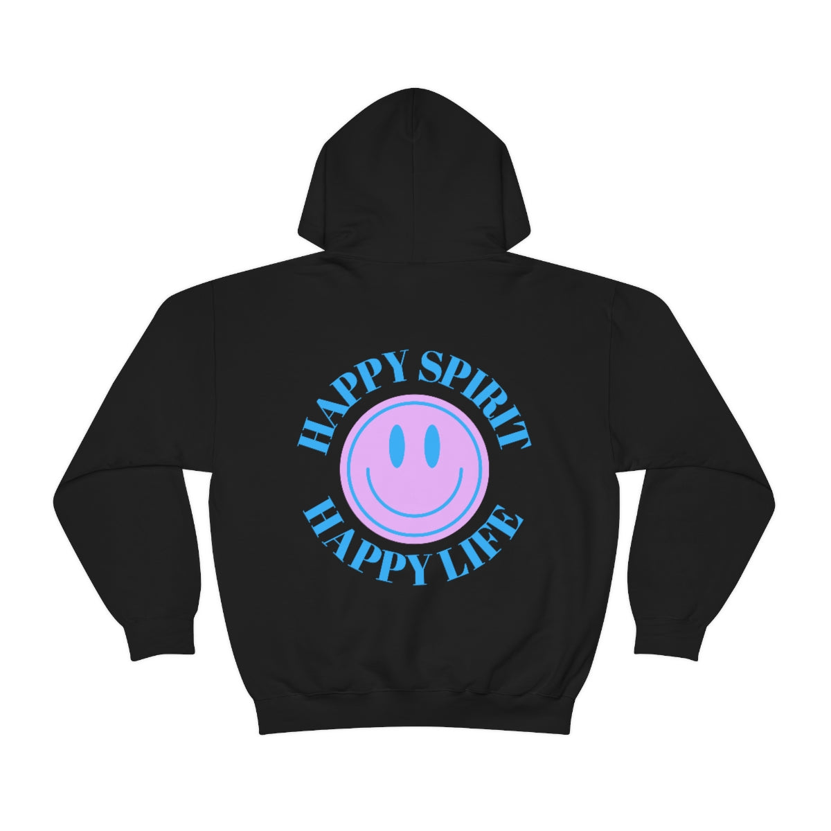 Happy Spirit Happy Life Sweatshirt, Gildan 18500 Hoodie, Oversized Hoodie, Back Print Trendy Sweatshirt, Beach Cover Up, Lake Cover Up