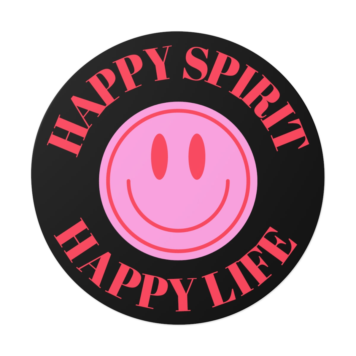 Happy Spirit Happy Life Round Vinyl Stickers, UV Smiley Stickers, Smile Sticker, Tumblr Retro Smile, VSCO Girl, Computer, Skateboard