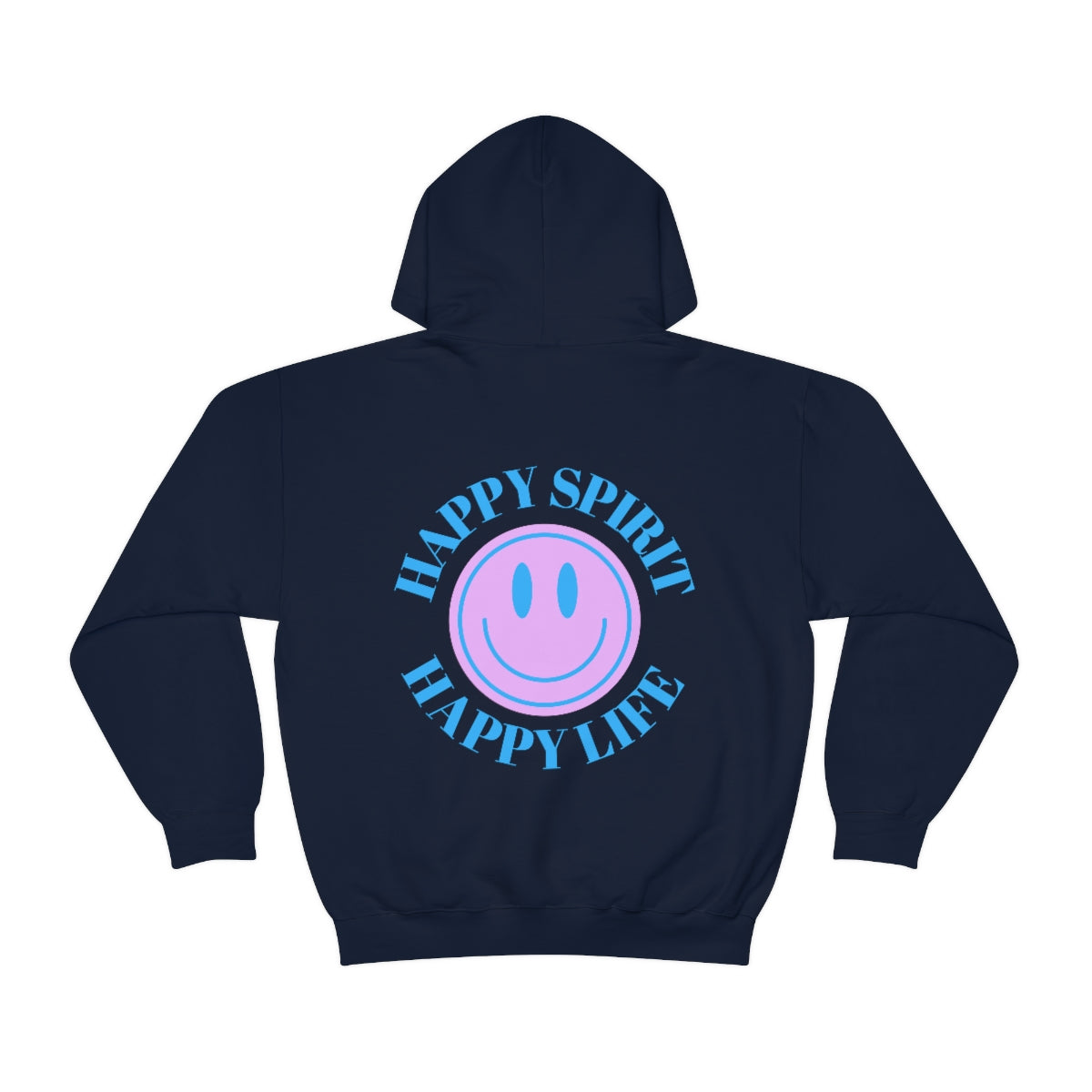 Happy Spirit Happy Life Sweatshirt, Gildan 18500 Hoodie, Oversized Hoodie, Back Print Trendy Sweatshirt, Beach Cover Up, Lake Cover Up