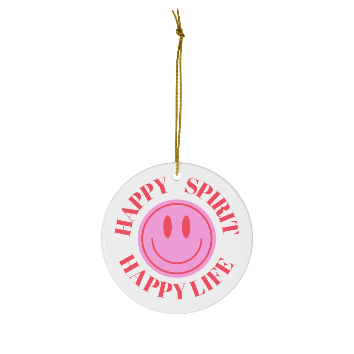 Holiday Ornament Happy Spirit Happy Life, Happiness Ornament, Modern Ornament, Smile Decoration, VSCO, Tumblr, Pink Smile, Retro Christmas
