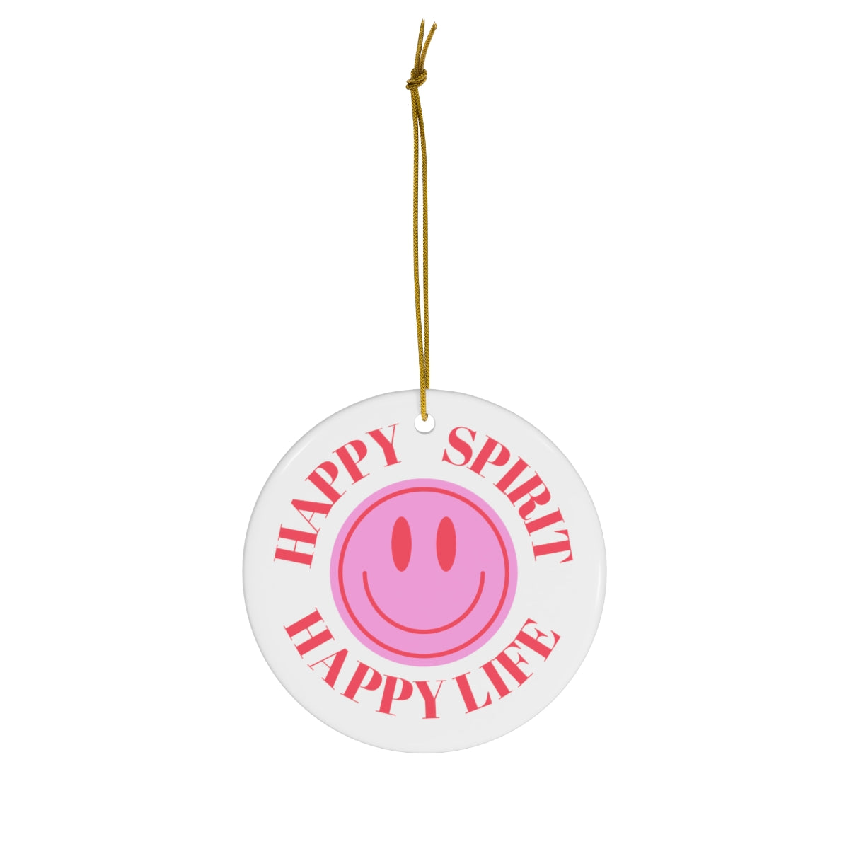 Holiday Ornament Happy Spirit Happy Life, Happiness Ornament, Modern Ornament, Smile Decoration, VSCO, Tumblr, Pink Smile, Retro Christmas
