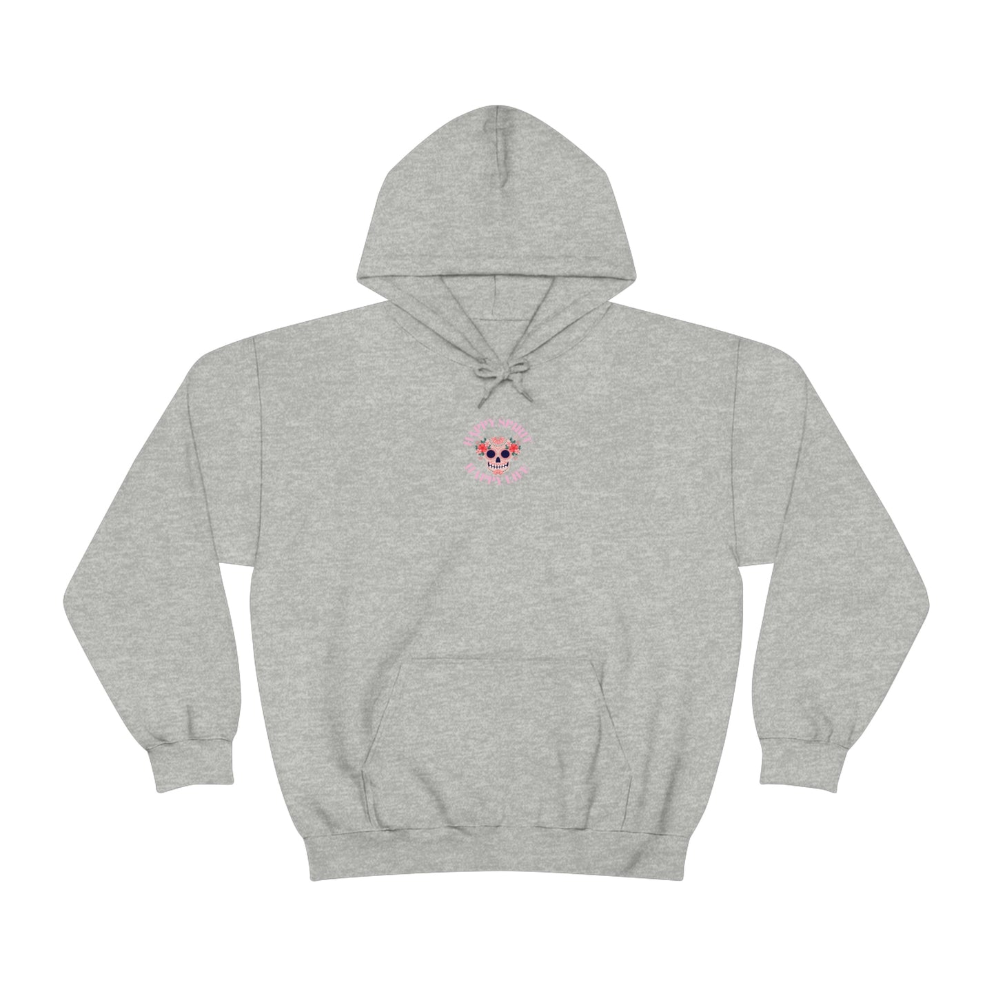 Dia De Los Muertos Hoodie Sweatshirt, Day of the Dead Gift, Happy Spirit Happy Life, Honoring the Dead Aesthetic Candy Skull, Sugar Skull