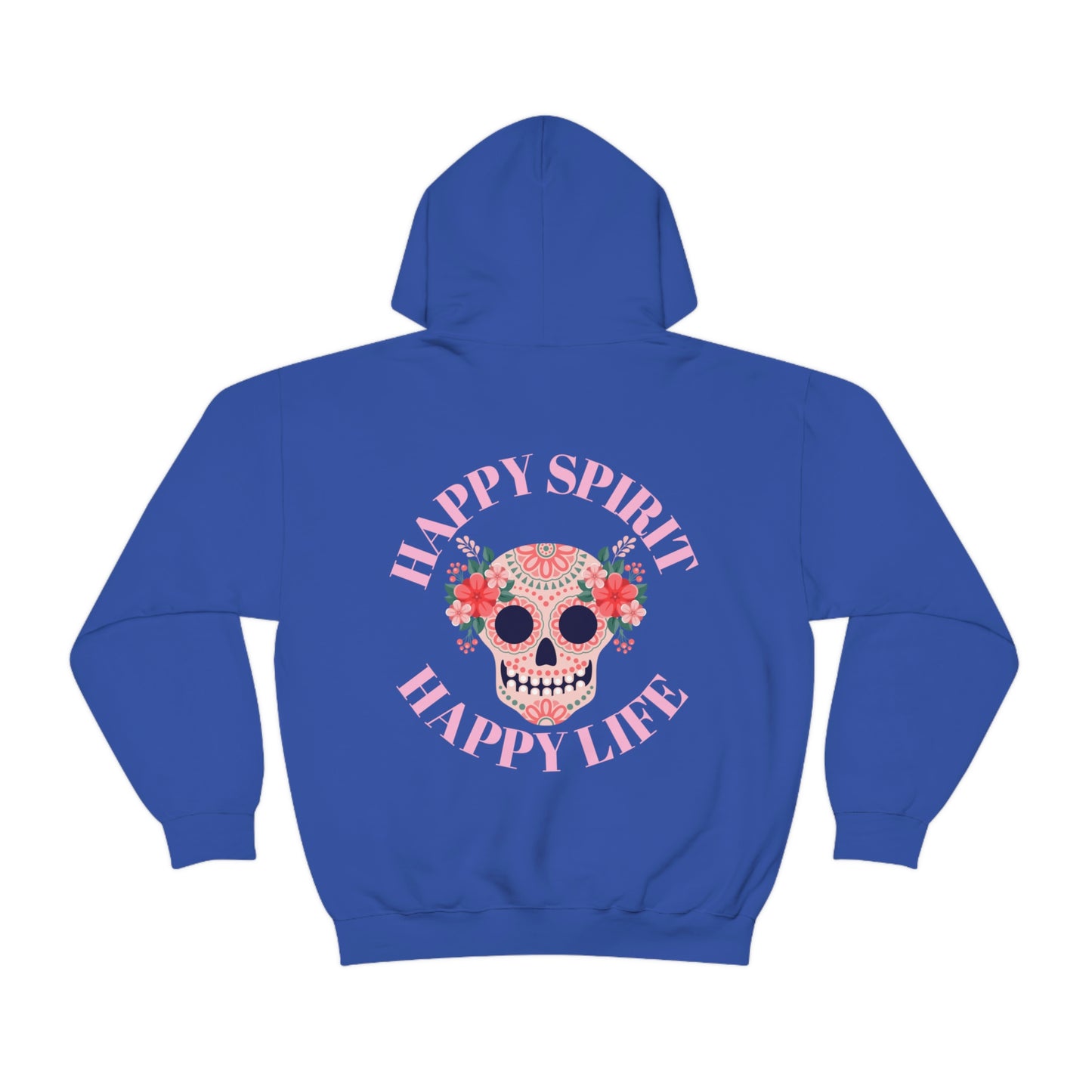 Dia De Los Muertos Hoodie Sweatshirt, Day of the Dead Gift, Happy Spirit Happy Life, Honoring the Dead Aesthetic Candy Skull, Sugar Skull