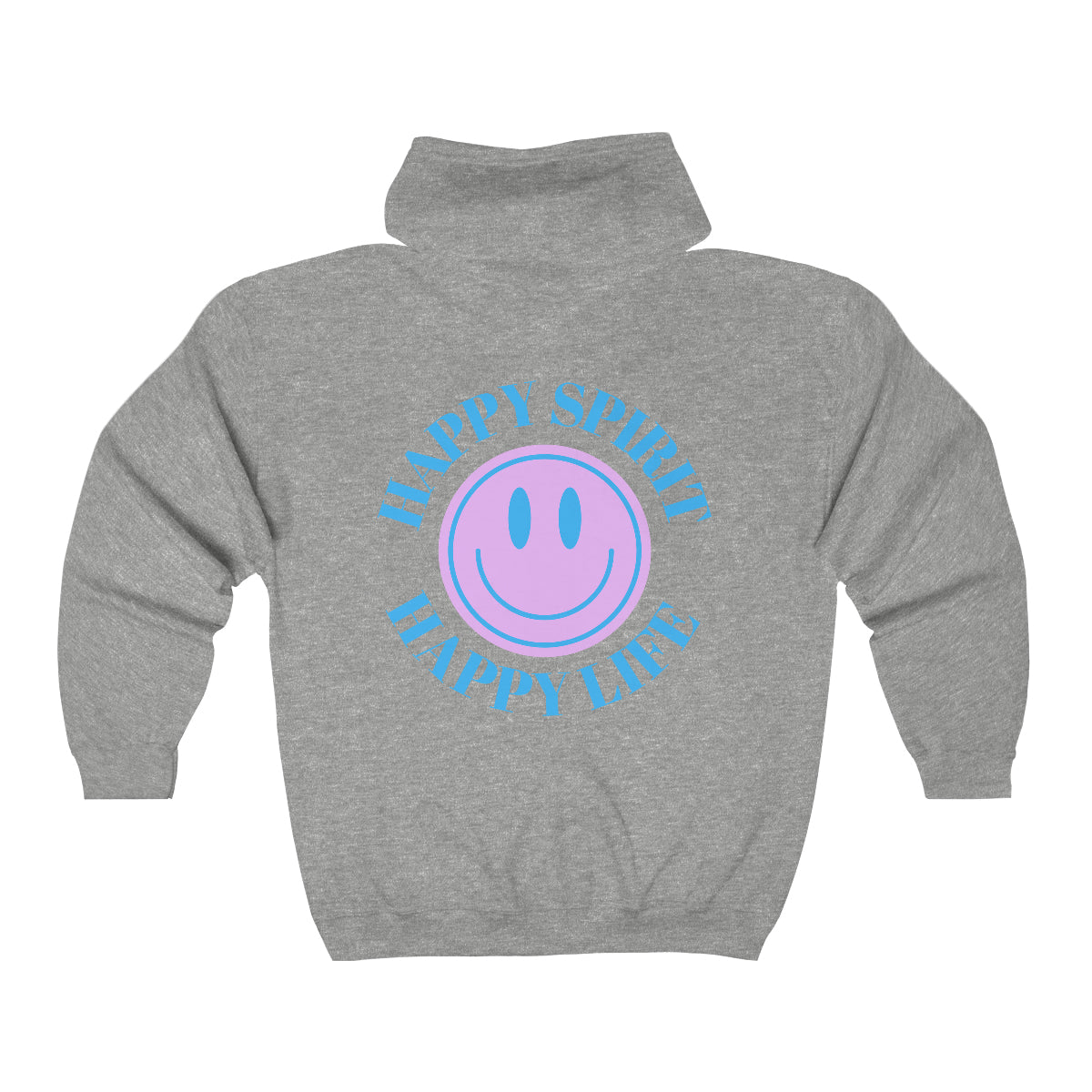 Happy Spirit Happy Life Zip Up Sweatshirt, Gildan 18600, Oversized Hoodie, Back Print Trendy Sweatshirt, Beach Cover Up, Lake Cover Up