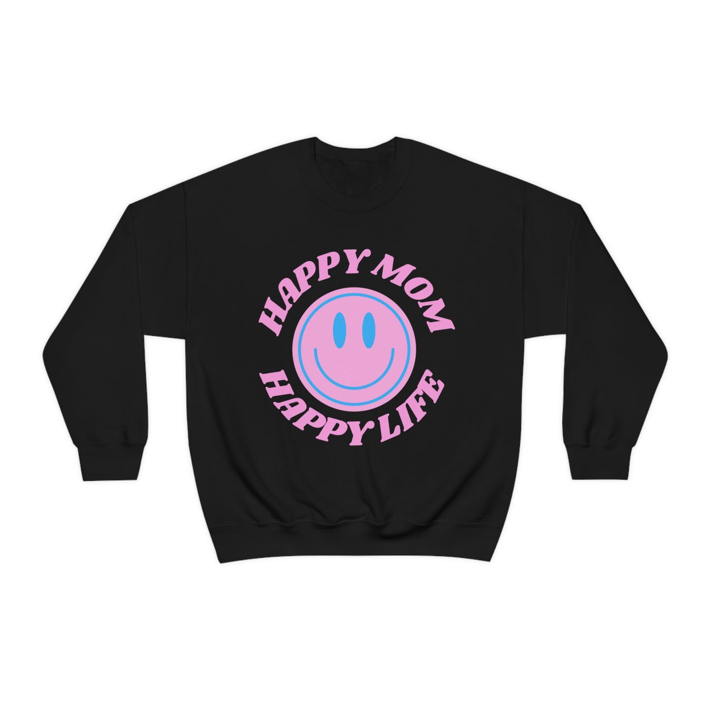 Happy Mom Happy Life Sweatshirt, Mother's Day Gift Sweatshirt, Mom Crewneck, Gift for Mom, Smile Face Trendy Crewneck, Mom's Day Gift