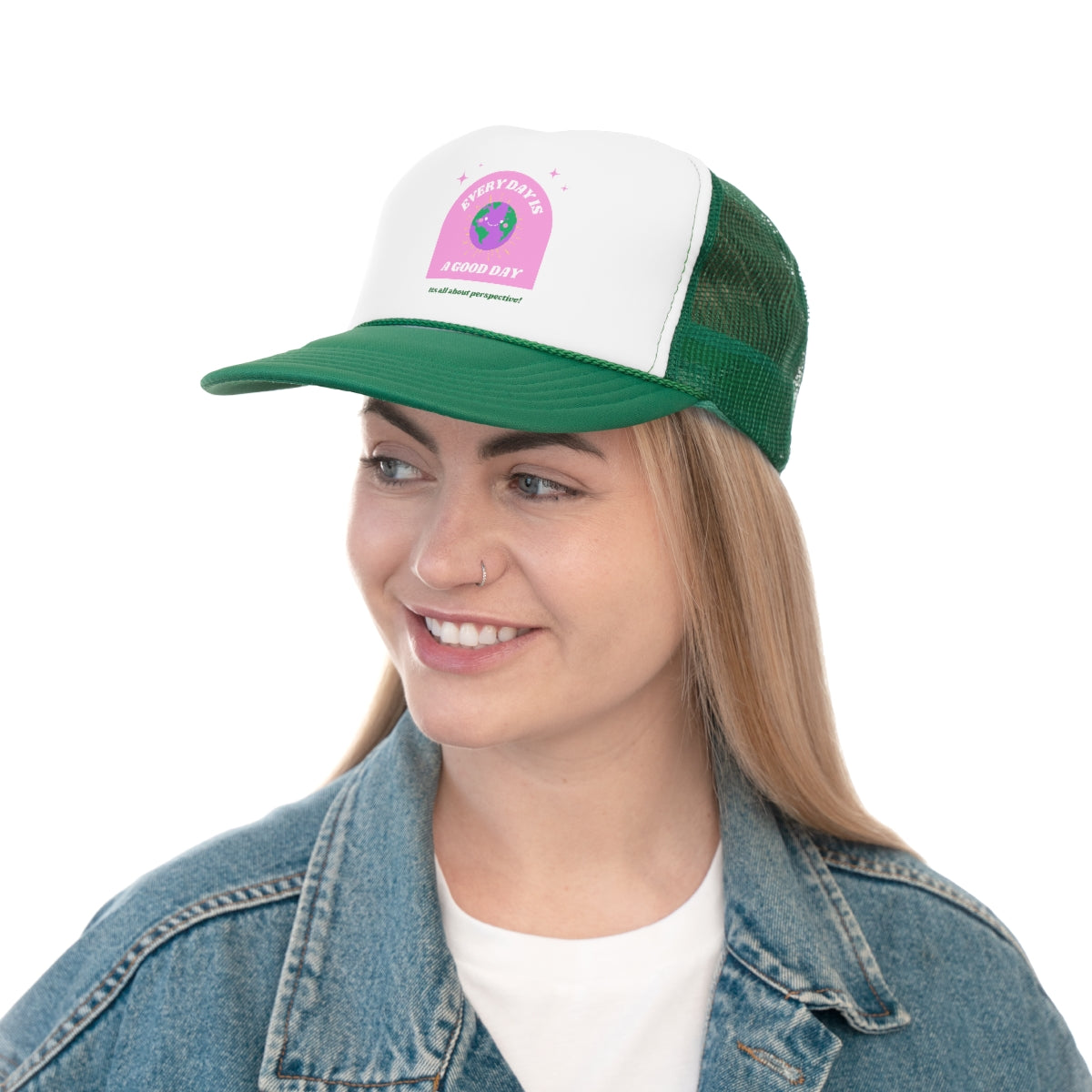 Hat Every Day is a Good Day, Its All About Perspective! Aesthetic Earth Smile Tumblr Trendy Vsco Girl, Pink Graphic Trucker Baseball Hat