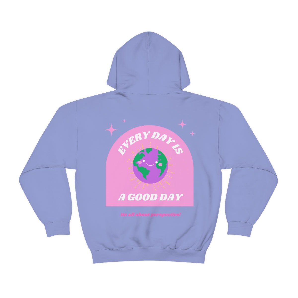 Retro Every Day is a Good Day, Its All About Perspective Earth Pink Purple Back Graphic Hoodie, VSCO Girl Oversized Trendy Tumblr Sweatshirt