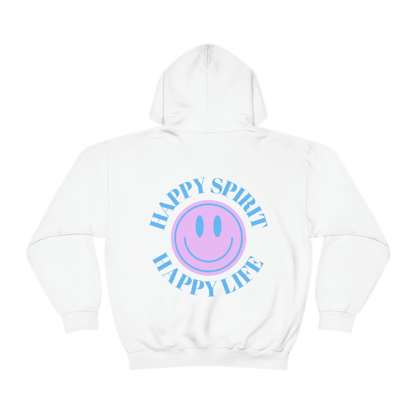 Happy Spirit Happy Life Sweatshirt, Gildan 18500 Hoodie, Oversized Hoodie, Back Print Trendy Sweatshirt, Beach Cover Up, Lake Cover