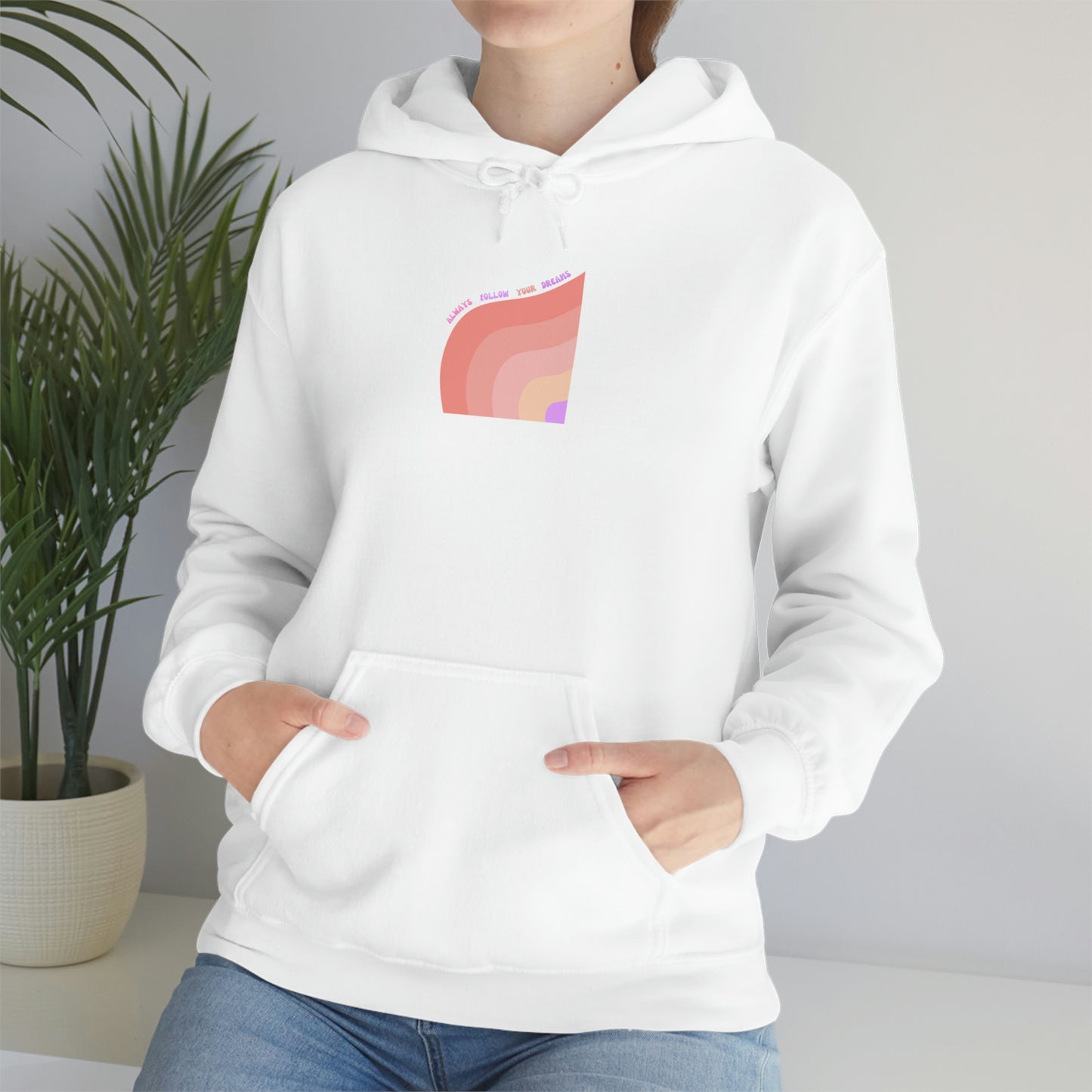 Aesthetic Hoodie, Positivity Hoodie, Always Follow Your Dreams Trendy Vsco Hoodie Graphic Aesthetic Pink Gift, Retro Rainbow Sweatshirt