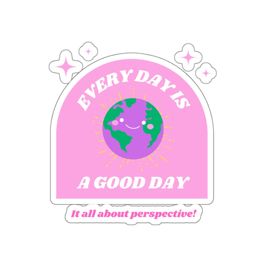 Aesthetic Sticker Every Day is a Good Day, Its All About Perspective Die-Cut Sticker, Positivity Pink Purple Earth Smile Y2K Graphic Sticker