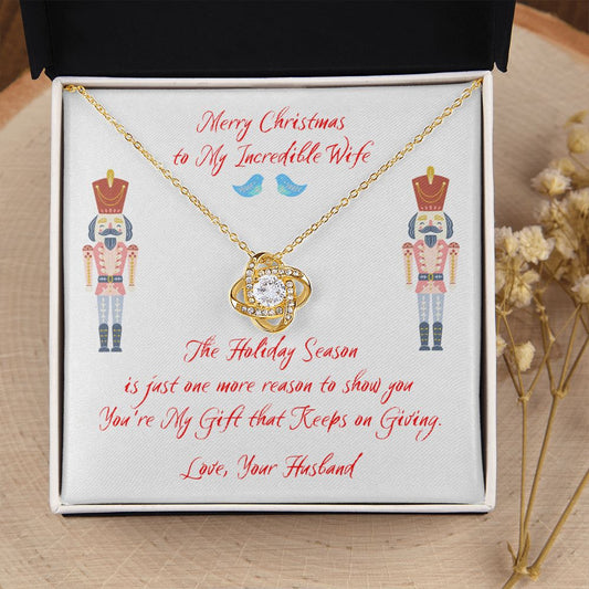 Christmas Gift for Wife, Gift That Keeps on Giving, Love Knot Wife Necklace