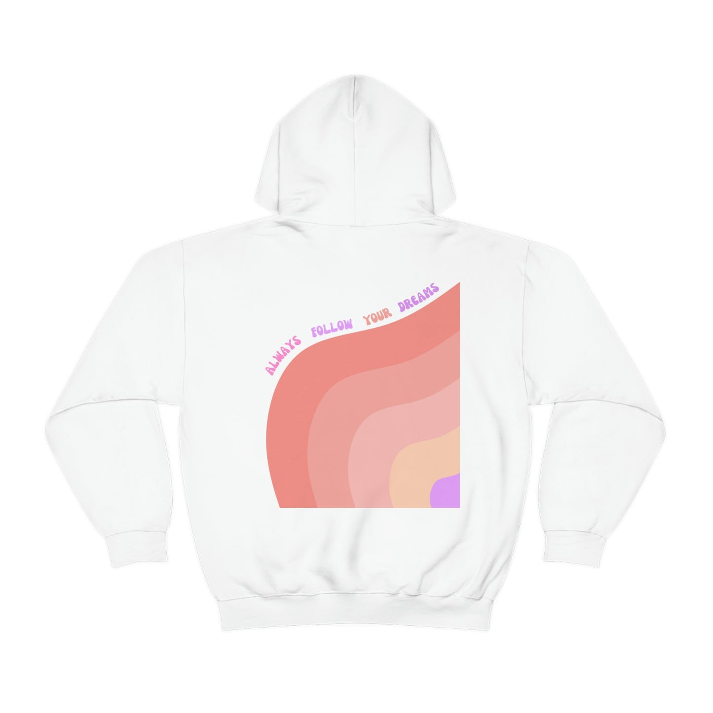 Aesthetic Hoodie, Positivity Hoodie, Always Follow Your Dreams Trendy Vsco Hoodie Graphic Aesthetic Pink Gift, Retro Rainbow Sweatshirt