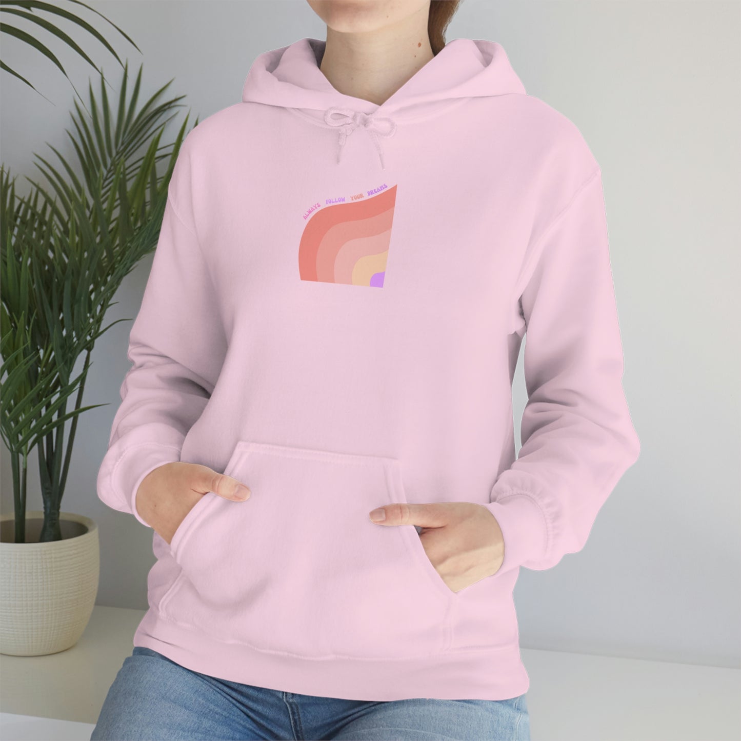 Aesthetic Hoodie, Positivity Hoodie, Always Follow Your Dreams Trendy Vsco Hoodie Graphic Aesthetic Pink Gift, Retro Rainbow Sweatshirt