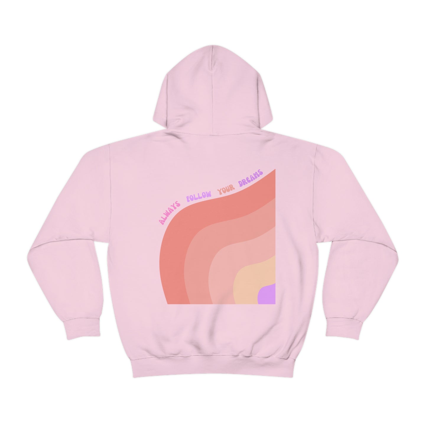 Aesthetic Hoodie, Positivity Hoodie, Always Follow Your Dreams Trendy Vsco Hoodie Graphic Aesthetic Pink Gift, Retro Rainbow Sweatshirt