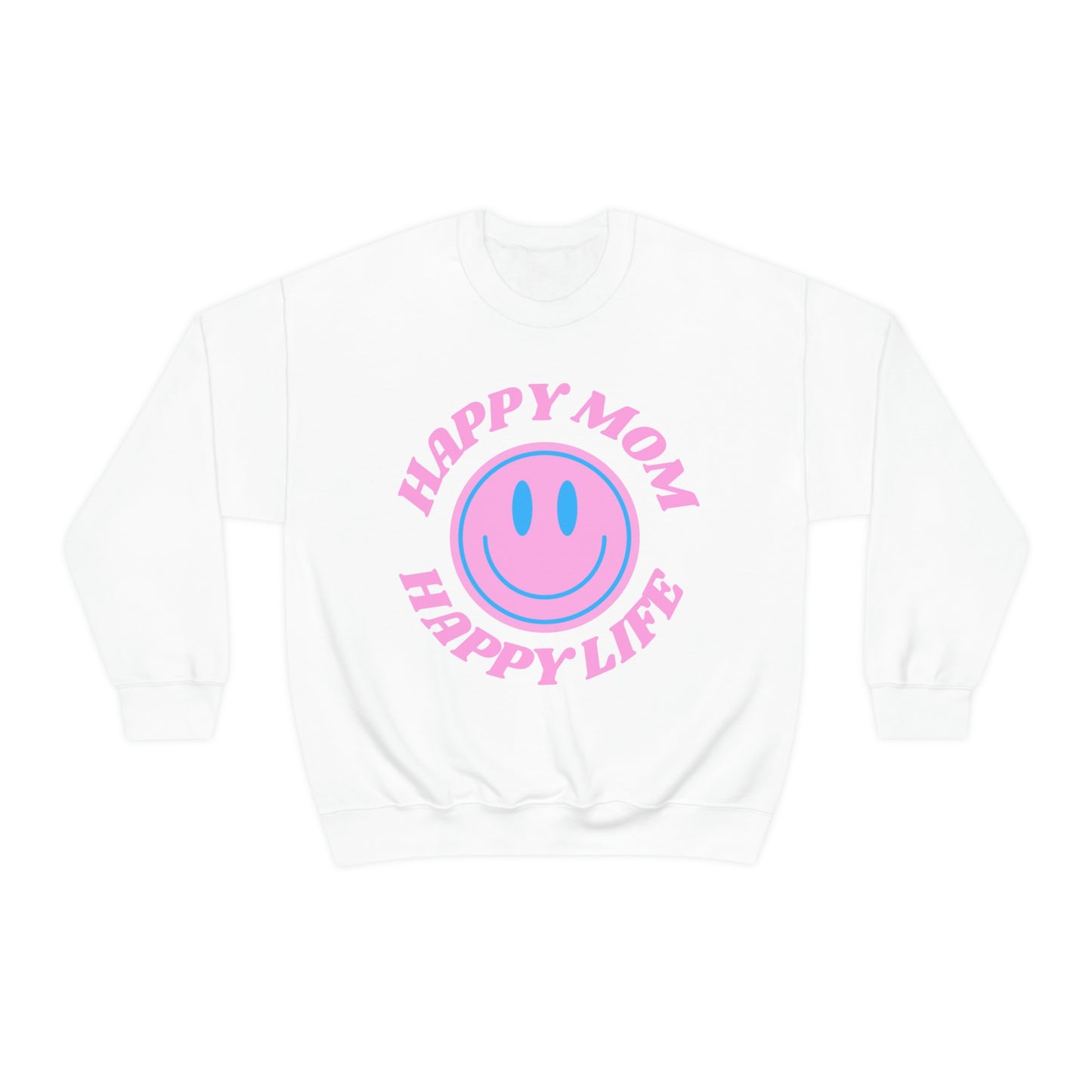 Happy Mom Happy Life Sweatshirt, Mother's Day Gift Sweatshirt, Mom Crewneck, Gift for Mom, Smile Face Trendy Crewneck, Mom's Day Gift